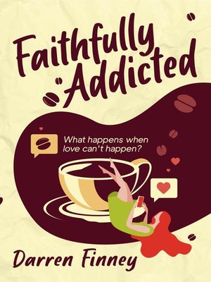cover image of Faithfully Addicted